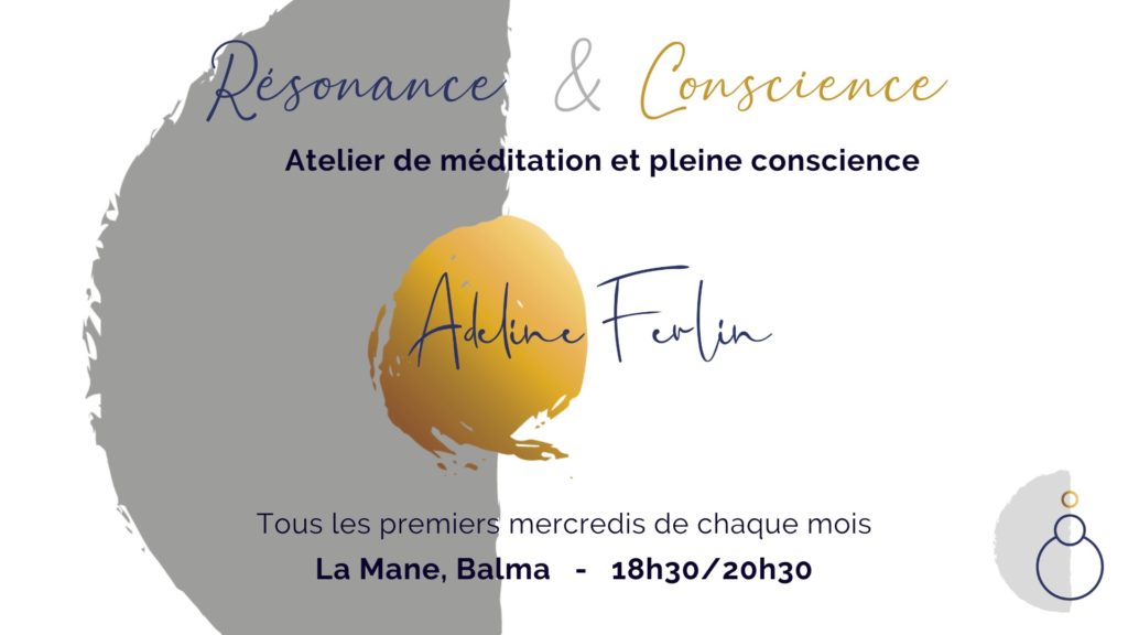Atelier Méditation Pleine Conscience Adeline Ferlin 2022-2023