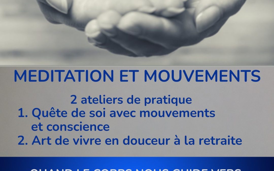 Méditation et mouvements 